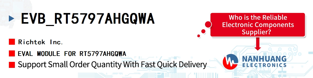 EVB_RT5797AHGQWA RICHTEK EVAL MODULE FOR RT5797AHGQWA