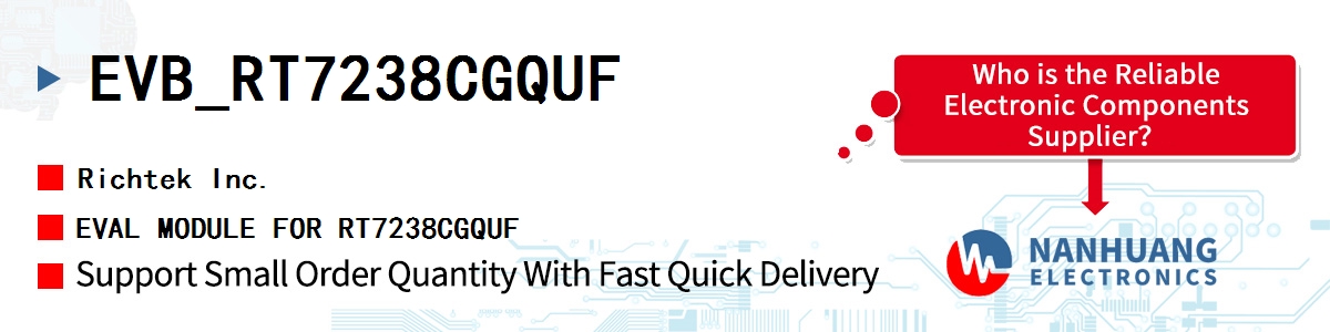 EVB_RT7238CGQUF RICHTEK EVAL MODULE FOR RT7238CGQUF