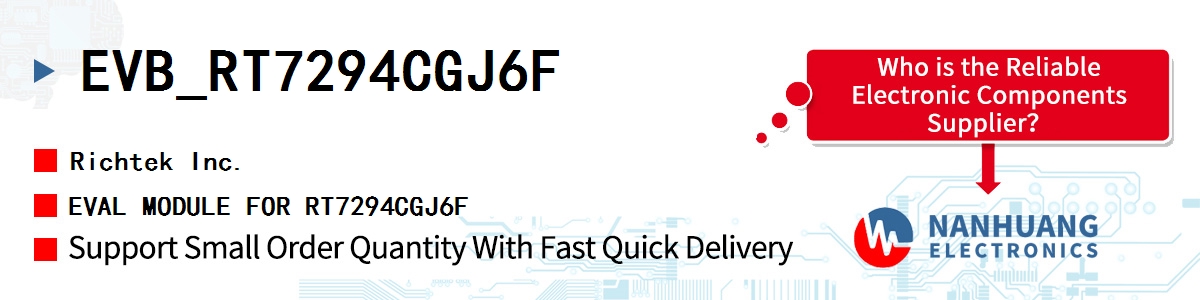EVB_RT7294CGJ6F RICHTEK EVAL MODULE FOR RT7294CGJ6F
