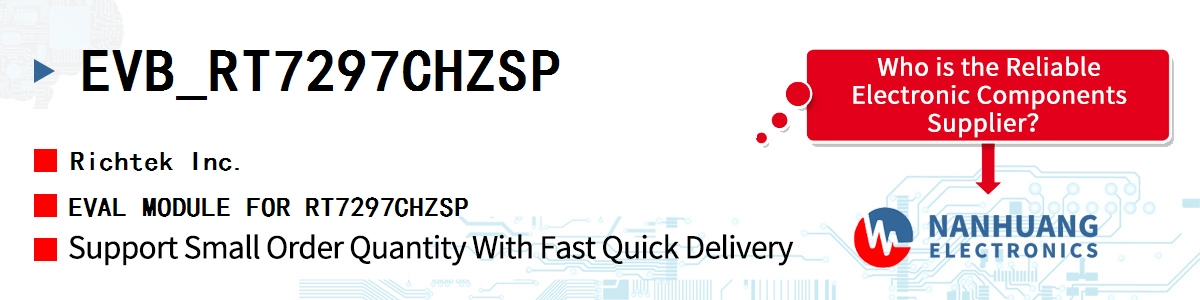 EVB_RT7297CHZSP RICHTEK EVAL MODULE FOR RT7297CHZSP